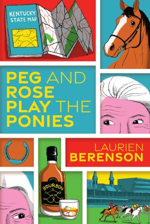 [Senior Sleuths Mystery 03] • Peg and Rose Play the Ponies